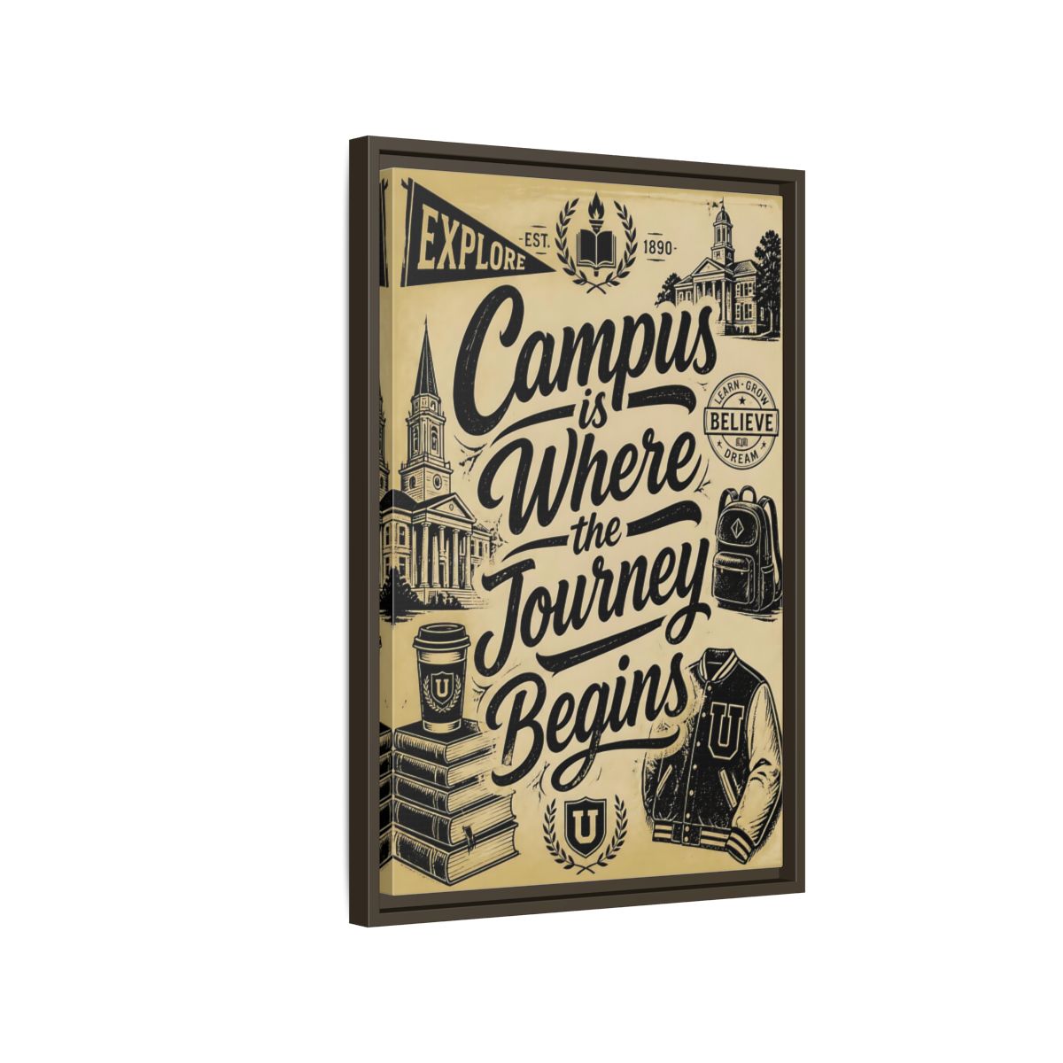 Side Mockup 2. Campus Journey Quote shown as framed canvas print