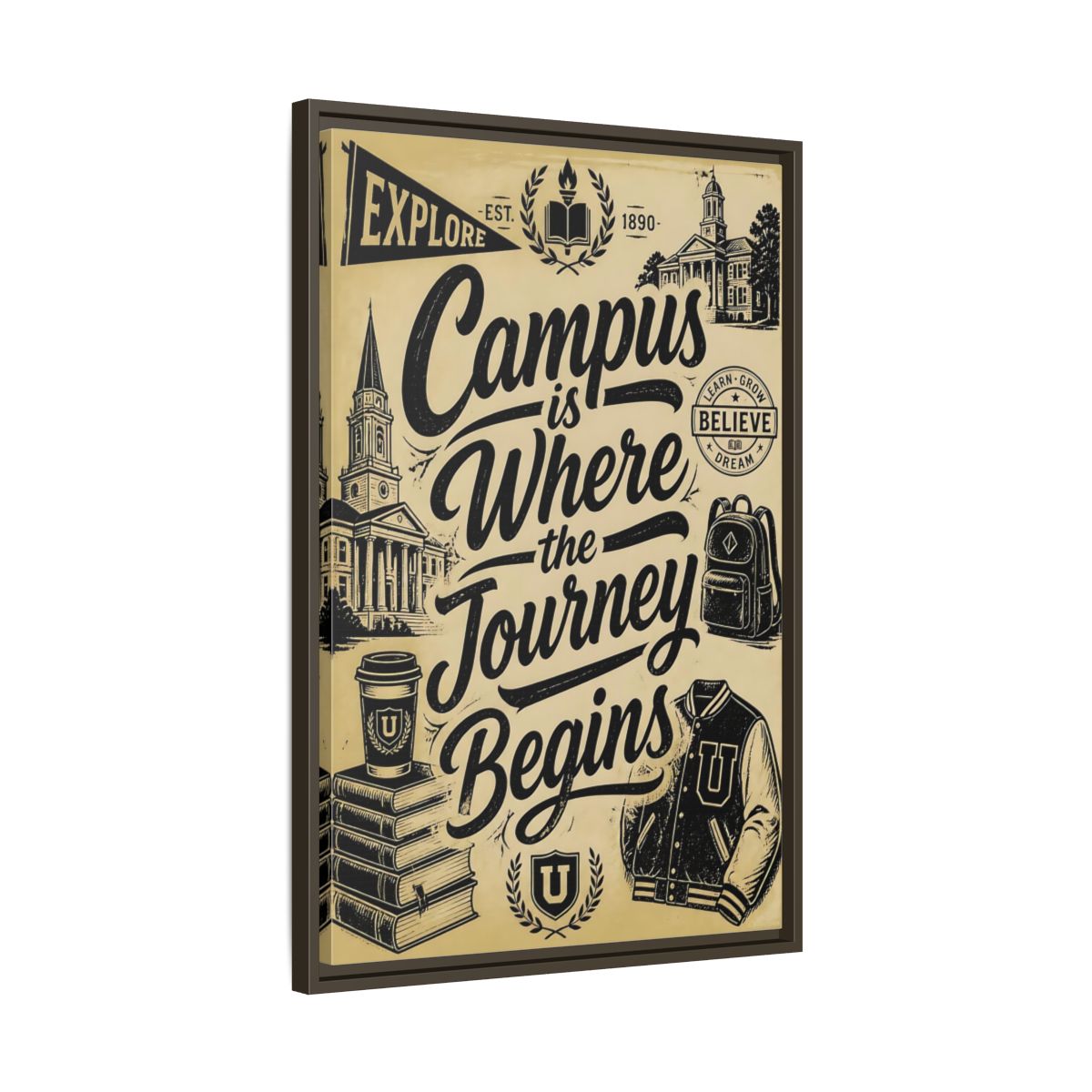 Side Mockup 11. Campus Journey Quote shown as framed canvas print
