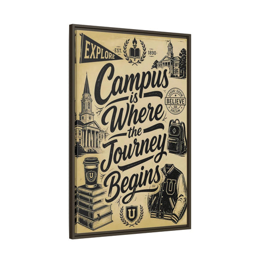 Main Mockup. Campus Journey Quote shown as framed canvas print